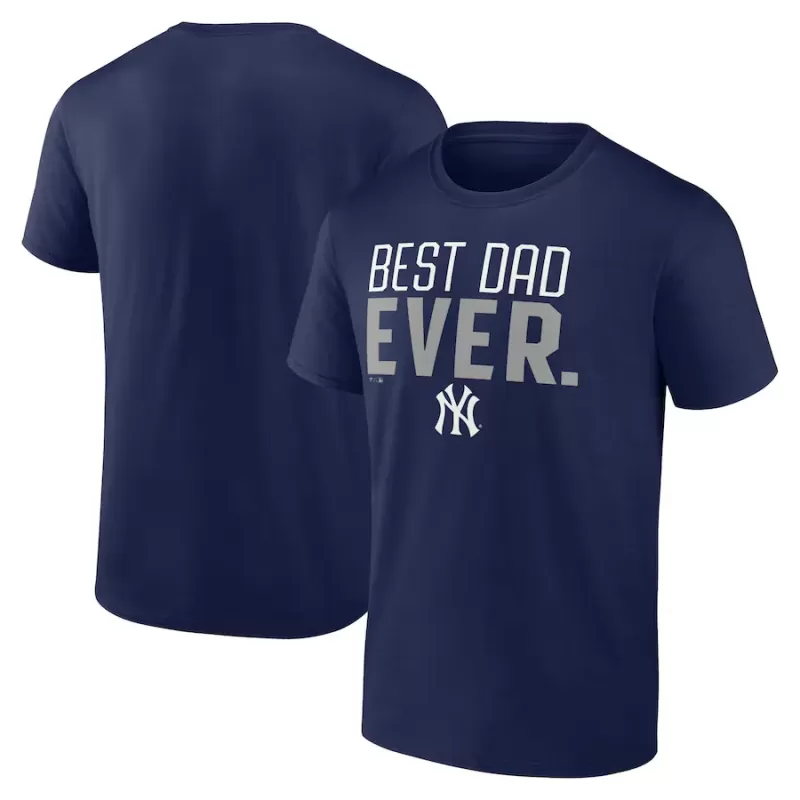 Men's New York Yankees Navy Best Dad Ever T-Shirt Men's New York Yankees Navy Best Dad Ever T-Shirt